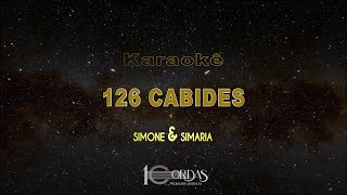 126 Cabides  Simone e Simaria Karaokê Version [upl. by Novyad136]