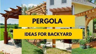 50 Awesome Pergola Ideas for Backyard [upl. by Yenahs]