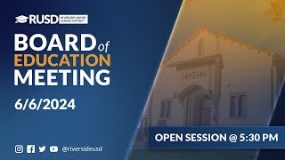 LIVE STREAM RUSD Board Meeting 662024 [upl. by Schriever309]