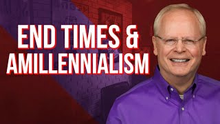 Amillennialism with Dr Sam Storms [upl. by Darlleen]