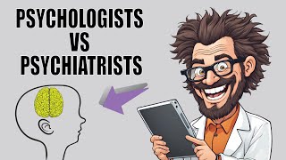 Psychologists vs Psychiatrists The TRUTH [upl. by Driskill]