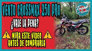 VENTO CROSSMAX 250 PRO 2022  ¿Vale La Pena  REVIEW FINAL Y COMPLETO  Cosas BUENAS y Malas [upl. by Eneluqcaj]