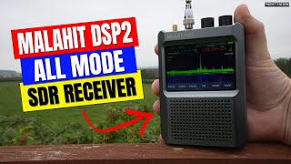 MALAHIT DSP2 Portable ALL MODE SDR Receiver  INSANELY GOOD [upl. by Norred]