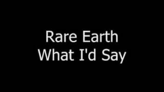 Rare Earth  What Id Say [upl. by Nixie]