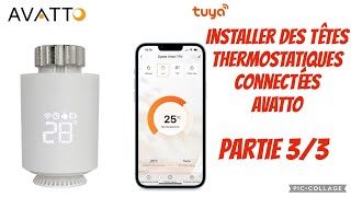 33 Comment installer des têtes thermostatiques connectées Avatto [upl. by Avevoneg]