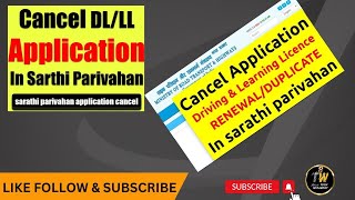 How to Cancel DLdelete LLRENEWALDUPLICATE Driving Licence Application in sarathi parivahan 2024 [upl. by Ellard]