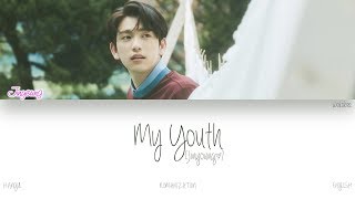 HANROMENG GOT7 Jinyoung 진영  My Youth Color Coded Lyrics [upl. by Opportuna]