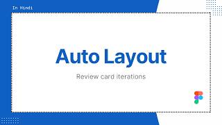 Figma tutorial Hindi Auto layout review card iterations [upl. by Akema477]