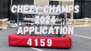 Chezy Champs 2024 Application Video [upl. by Jermayne93]