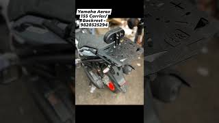 Yamaha Aerox 155 accessories Toprack with backrest available at Bike Magic Bangalore  9828525294 [upl. by Ani]