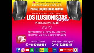 DR LOS ILUSIONISTAS  PERDONAME 2024 [upl. by Eelta]