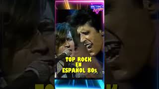 TOP 10 ROCK EN ESPAÑOL DE LOS 80s [upl. by Dulcia]