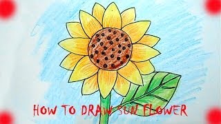 HOW TO DRAW SUN FLOWER [upl. by Atsocal795]