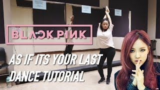 BLACKPINK  마지막처럼 AS IF ITS YOUR LAST Dance Tutorial  Full w Mirror  Charissahoo [upl. by Brieta]