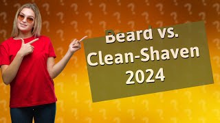 Is a beard or no beard 2024 [upl. by Gosser]