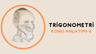 TRİGONOMETRİ KONU ANLATIM 6 [upl. by Aimet]