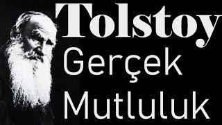 quotGerçek Mutlulukquot TOLSTOY sesli öykü tek parça Akın ALTAN [upl. by Renaldo213]