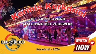 4K 🇳🇱 Afsluiting Kermis Kerkdriel  Vuurwerkshow  Kerkdriel 2024 [upl. by Daniella]