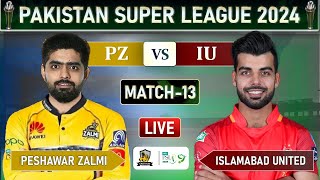 PSL LIVE  PESHAWAR ZALMI vs ISLAMABAD UNITED MATCH 13 LIVE SCORES  PZ vs IU LIVE [upl. by Seugirdor776]