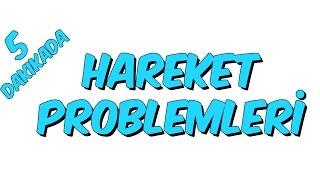 5dk da HAREKET PROBLEMLERİ  MATEMATİK Tonguc Akademi [upl. by Ahsikel452]