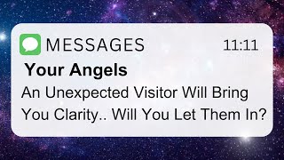 An Unexpected Visitor Will Bring You Clarity  Angel Message Today [upl. by Myna]