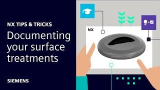 NX  Tips and Tricks  Documenting Your Surface Treatments [upl. by Rihsab682]