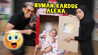 BIKIN RUMAH KARDUS UNTUK ALEXA DIA BETAH BANGET SEHARIAN DI DALAM RUMAH KARDUS [upl. by Tannen]