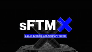 FTM Fantom Liquid Staking sFTMx  How to use Liquid staking Stader Labs FTM SFTMx on FANTOM NETWORK [upl. by Warwick]