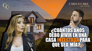 ¿Cuántos años debo vivir en una casa intestada para que se mía  Abogado Heriberto Torres [upl. by Ynohtnacram]