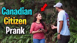 Canadian Citizen Prank  Pranks In Pakistan  Humanitarians Nano [upl. by Courtney]