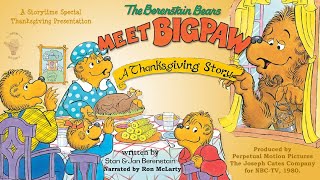 The Berenstain Bears Meet Bigpaw A Thanksgiving Story  Animated Holiday Special 1980 [upl. by Ainitsirhc517]