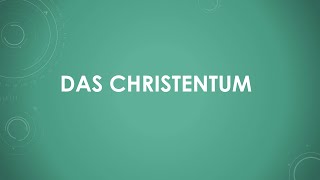 Das Christentum [upl. by Newkirk195]