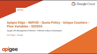 Apigee Edge  4MV4D  Quota Policy  Unique Counters  Flow Variables  S02E04 [upl. by Mccully]