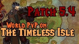 TIMELESS ISLE PVP Bloody Coins farm  Naethix  World of Warcraft Patch 54 HD [upl. by Nina]