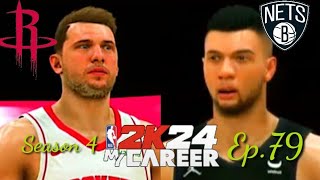 Ep79 My Career NETS VS ROCKETS  NBA 2K24SEASON 4 [upl. by Barny]