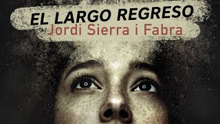 Reseña del libro “El largo regreso” de Jordi Sierra i Fabra por Ximena Sacnite Saldaña Flores [upl. by Iblok144]