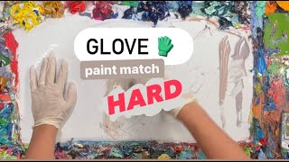 Glove paint match HARDEST [upl. by Gaspard441]