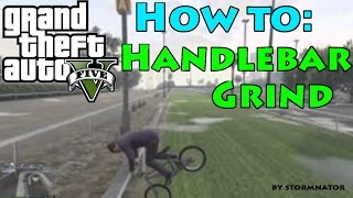 GTA 5 BMX Tricks 01  Handlebar Grind lernen Tutorial How to  Deutsch [upl. by Siriso549]