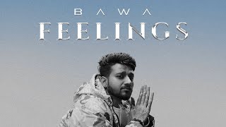 BAWA  FEELINGS  HINDI SAD RAP SONG 2024  HEART BROKEN amp BREAKUP SONGS [upl. by Yenruoj709]