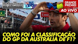 VERSTAPPEN POLE HAMILTON FALHA a CLASSIFICAÇÃO da F1 2024 na Austrália  Briefing [upl. by Sibyl912]