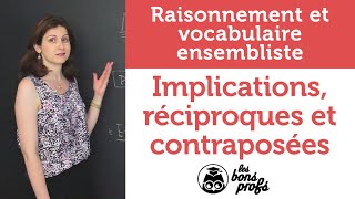 Implications réciproques et contraposées  Maths  MPSI 1ère année  Les Bons Profs [upl. by Emirac]