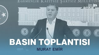 MURAT EMİR BASIN TOPLANTISI 19102024 [upl. by Benjy322]