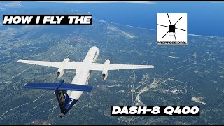 Simple Dash 8Q400 Full flight tutorial P3DXP11 [upl. by Eiruam]