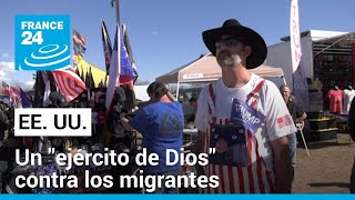 En Texas un quotejército de Diosquot contra los migrantes en la frontera con México [upl. by Nosmoht112]