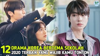 Wajib Tonton 12 Drama Korea Terbaik Bertema Sekolah 2020 [upl. by Neelyt]