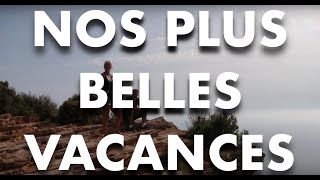 NOS PLUS BELLES VACANCES  Film [upl. by Huckaby]