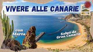 VIVERE ALLE CANARIE 🇮🇨  Come si VIVE a LAS PALMAS DE GRAN CANARIA  Trasferirsi alle ISOLE CANARIE [upl. by Oglesby]