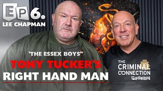 Lee Chapman  Tony Tuckers Right Hand Man ESSEX BOYS STORIES [upl. by Eicyal981]