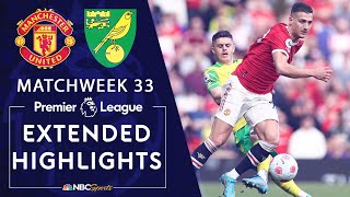 Manchester United v Norwich City  PREMIER LEAGUE HIGHLIGHTS  4162022  NBC Sports [upl. by Greenleaf]