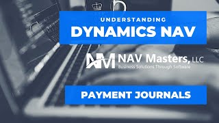 Dynamics NAV  Payment Journals [upl. by Madalena754]